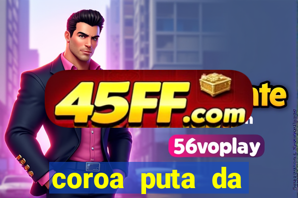 coroa puta da baixada fluminense